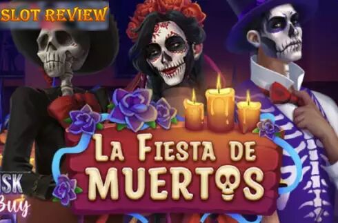 La Fiesta De Muertos Slot Review